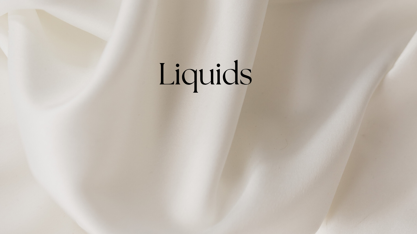 Liquids